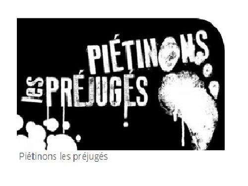 Campagne intitulee Pietinons les prejuges