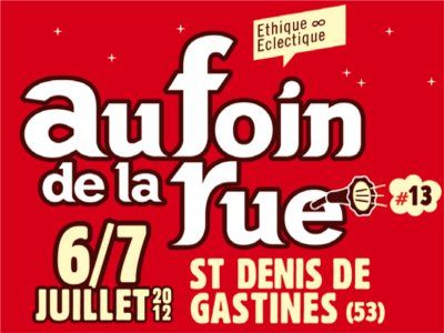 Affiche du festival au foin de la rue