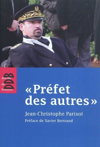 Prefet des autres par jean Christophe PARISOT